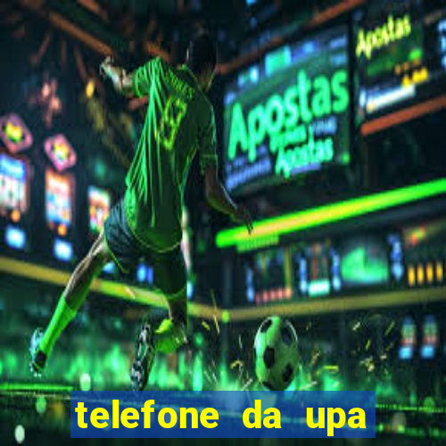 telefone da upa roberto santos